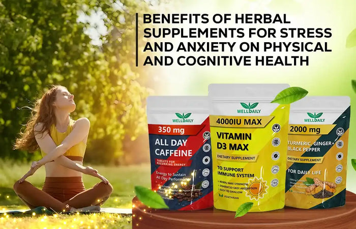Benefits of Herbal Supplements for Stress and Anxiety on Physical and Cognitive Health