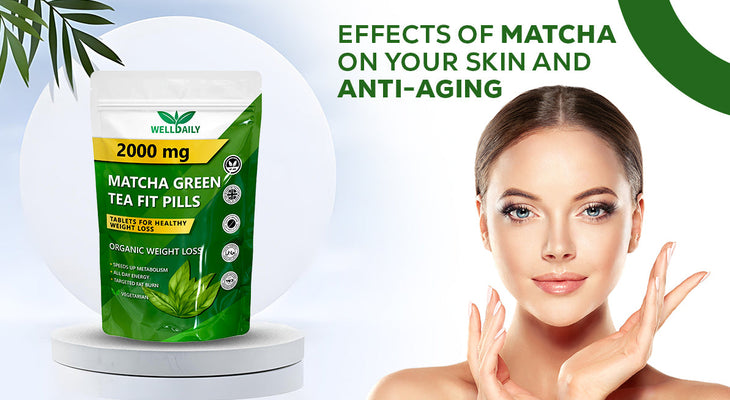 Effects Of Matcha On Your Skin And Anti-Aging