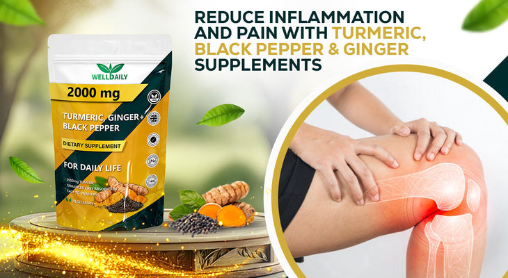 Reduce Inflammation and Pain with Turmeric, Black Pepper & Ginger Supplements